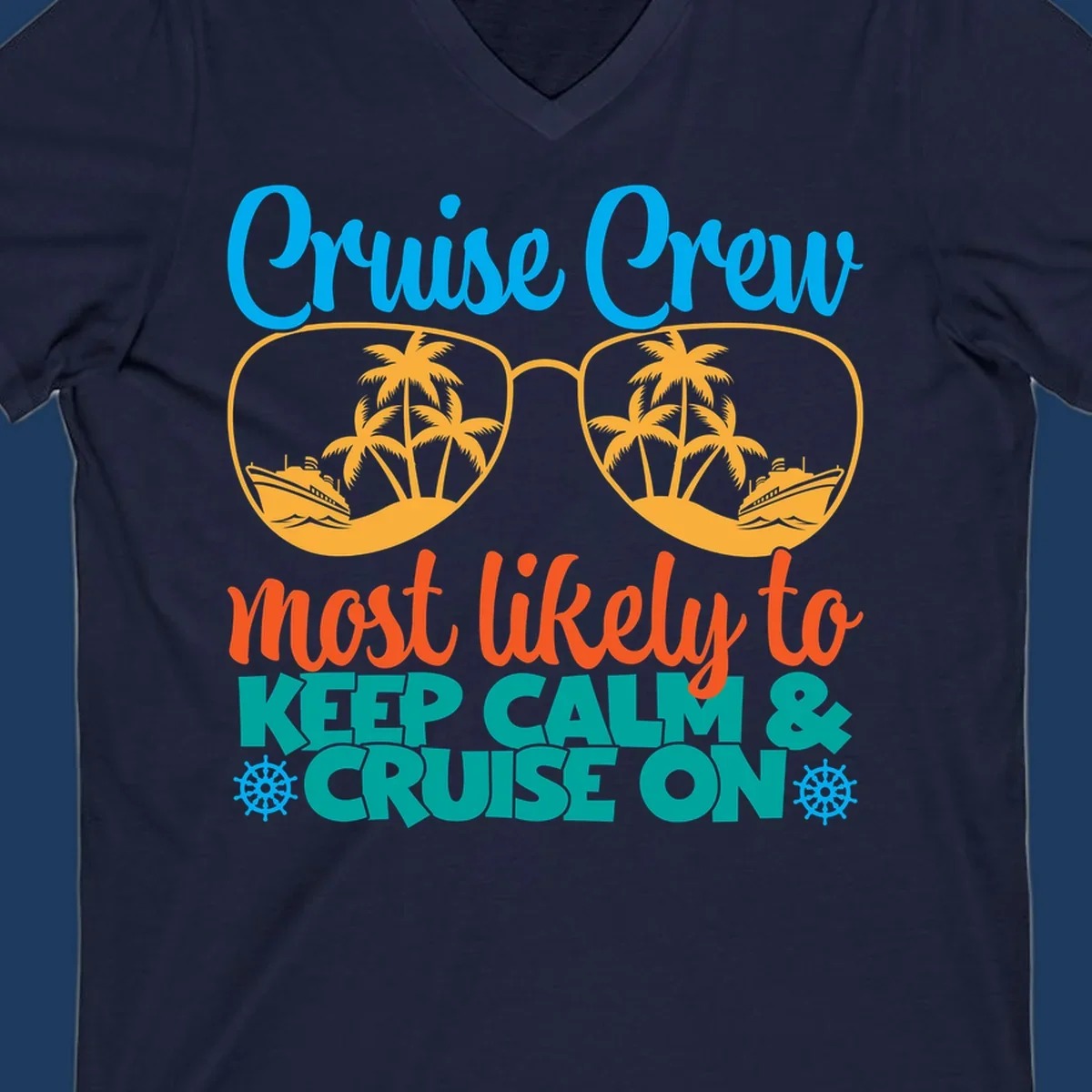 Colorful cruise crew keep calm design with oversized sunglasses showing palm trees and ships, playful vacation text art