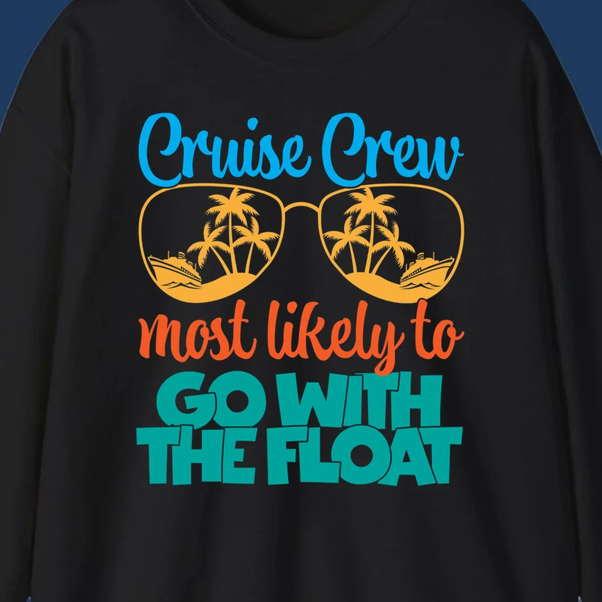 Cruise crew most likely to go with the float design featuring oversized sunglasses with tropical scenes and colorful text