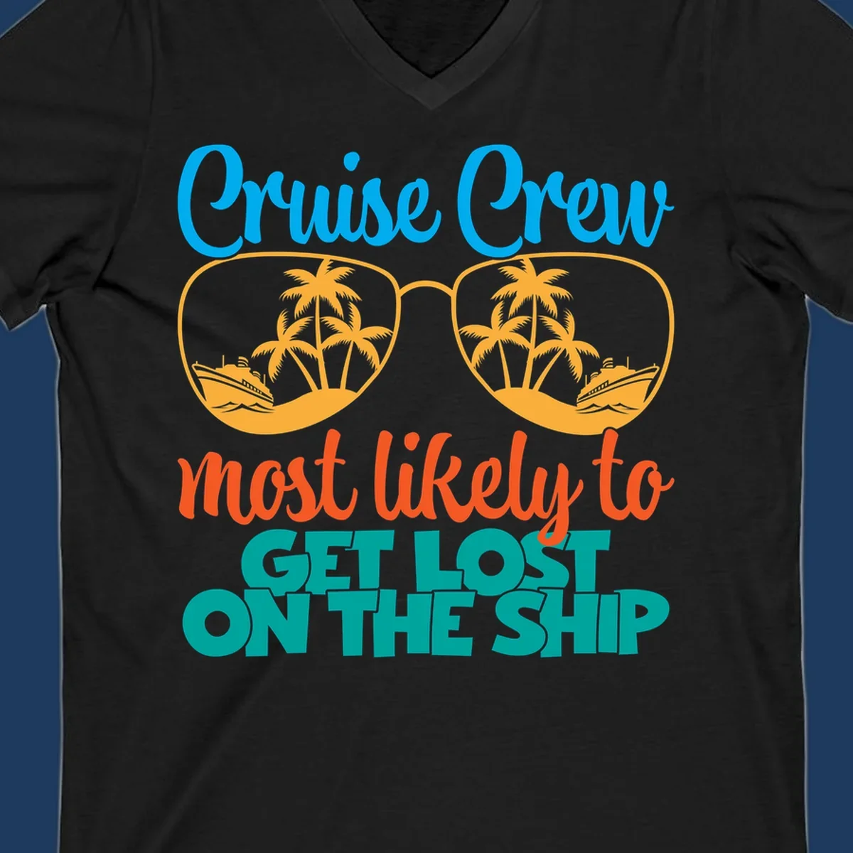 Cruise crew most likely design with oversized sunglasses containing tropical palm trees and ships, humorous vacation tee artwork