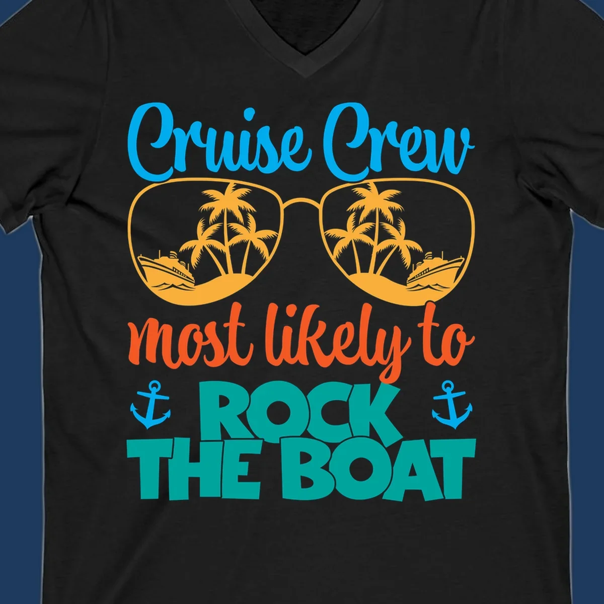 Cruise crew rock the boat design with sunglasses containing palm trees and ships, tropical nautical theme