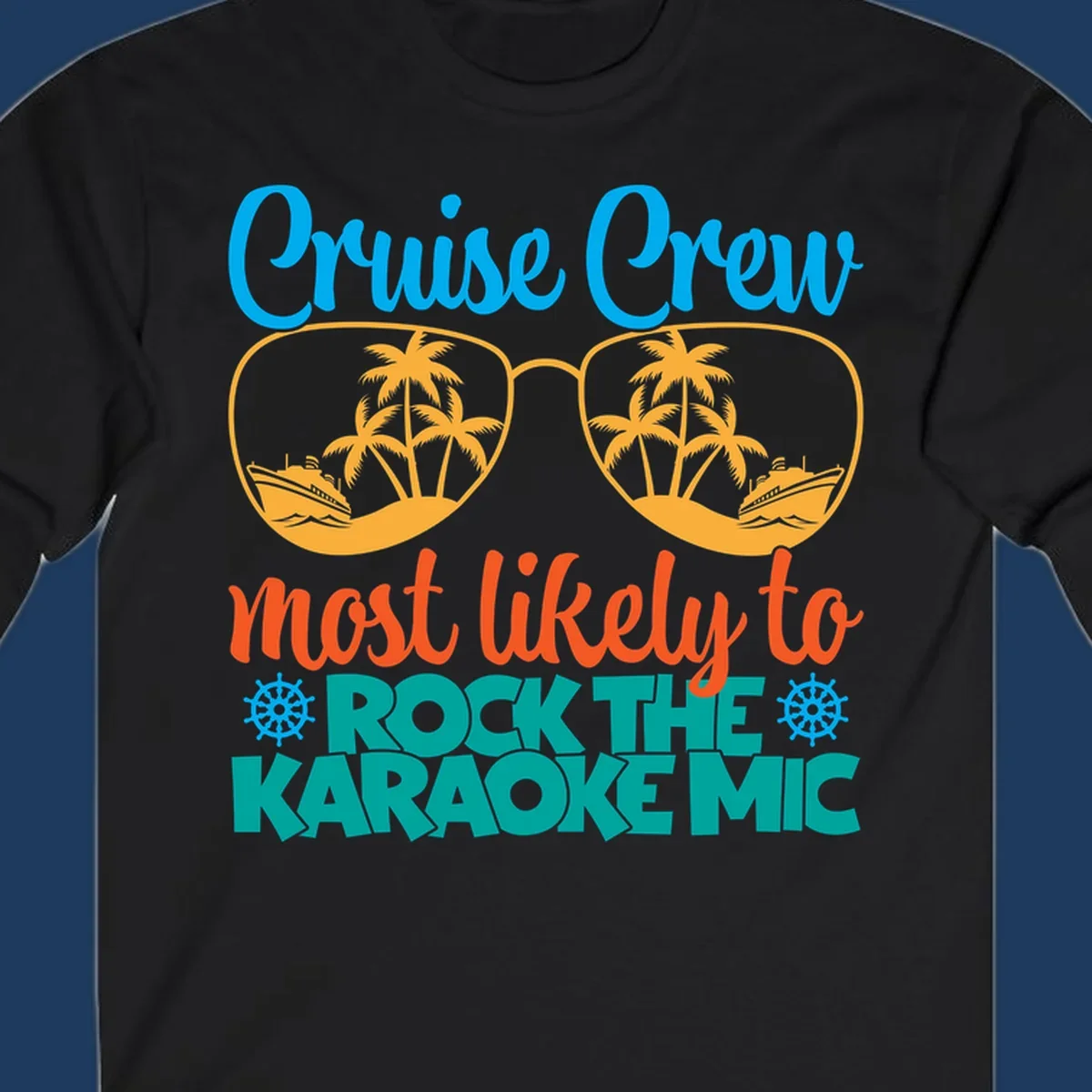 Cruise crew karaoke design with sunglasses showing tropical palm trees and ships, playful text about rocking the karaoke mic