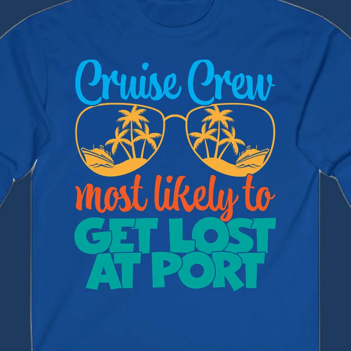 Cruise crew most likely to get lost at port design with sunglasses containing palm trees and ships