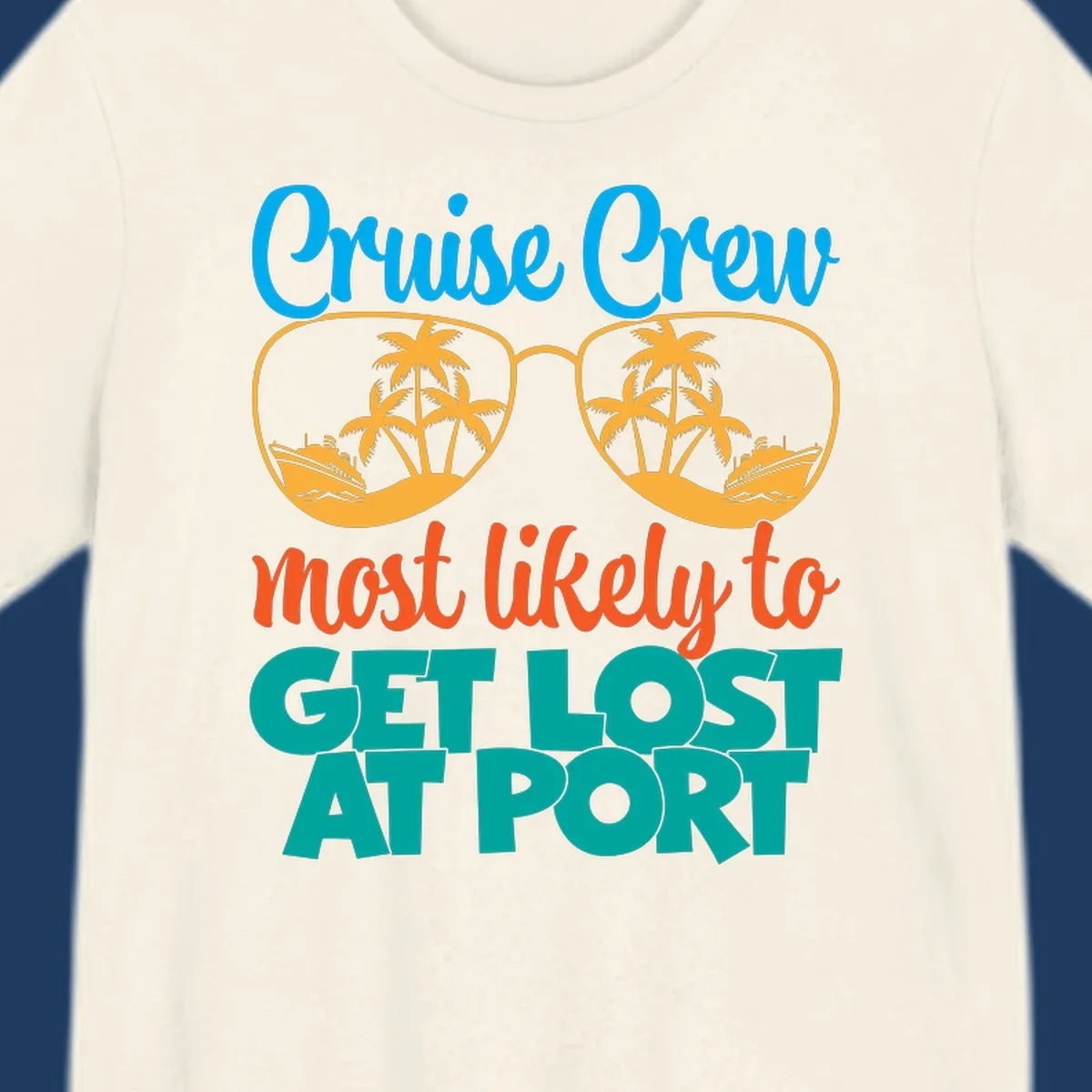 Cruise crew most likely to get lost at port design with sunglasses containing palm trees and ships
