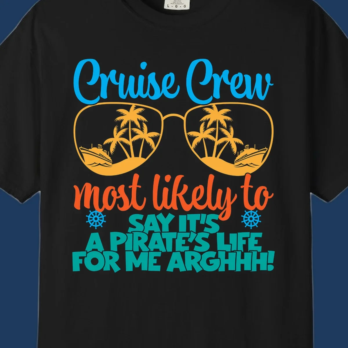 Cruise crew pirate life design with sunglasses reflecting tropical palm trees and ships with text saying it's a pirate's life