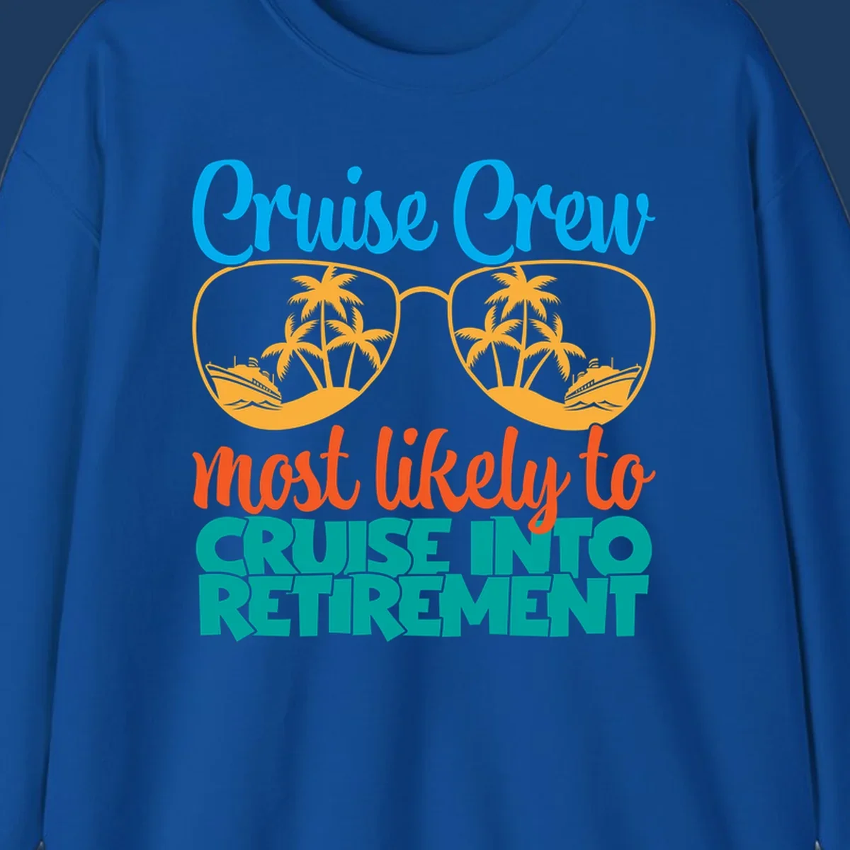 Cruise into retirement design with oversized sunglasses showing tropical palm trees and ships, bold text about cruise crew retirement