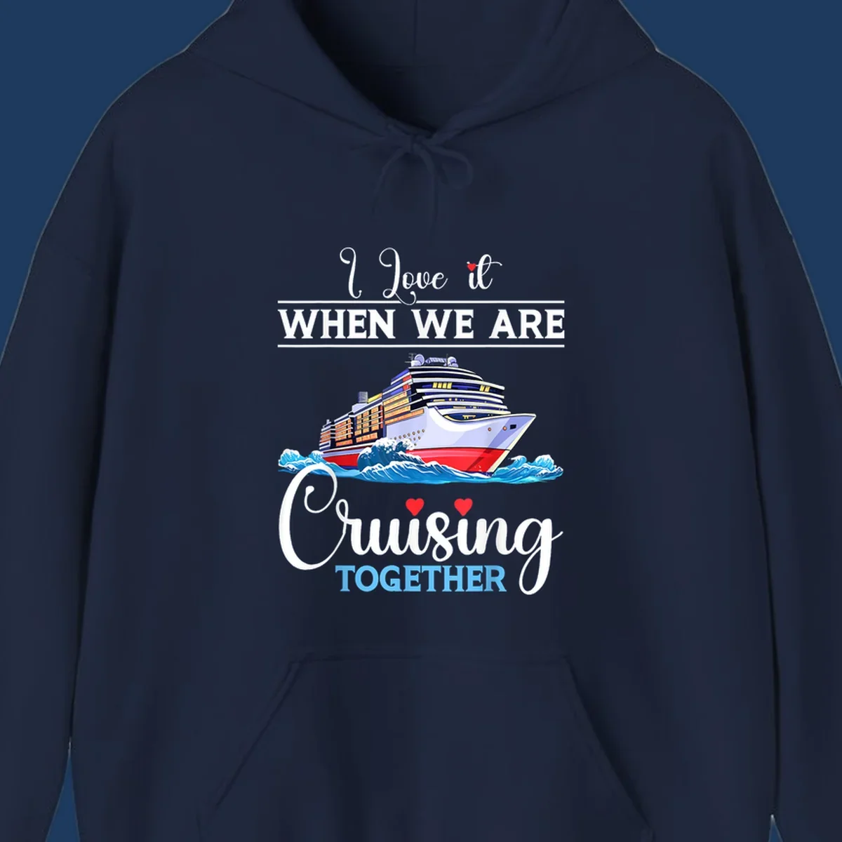 Colorful cruise ship illustration with ocean waves and text reading 'I Love it When We Are Cruising Together' with heart accents