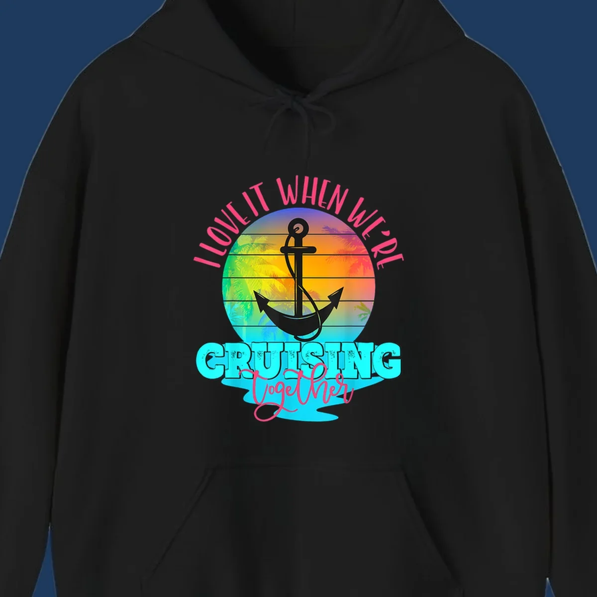 Love it when you're cruising together design with anchor, tropical sunset, and palm trees on colorful gradient background