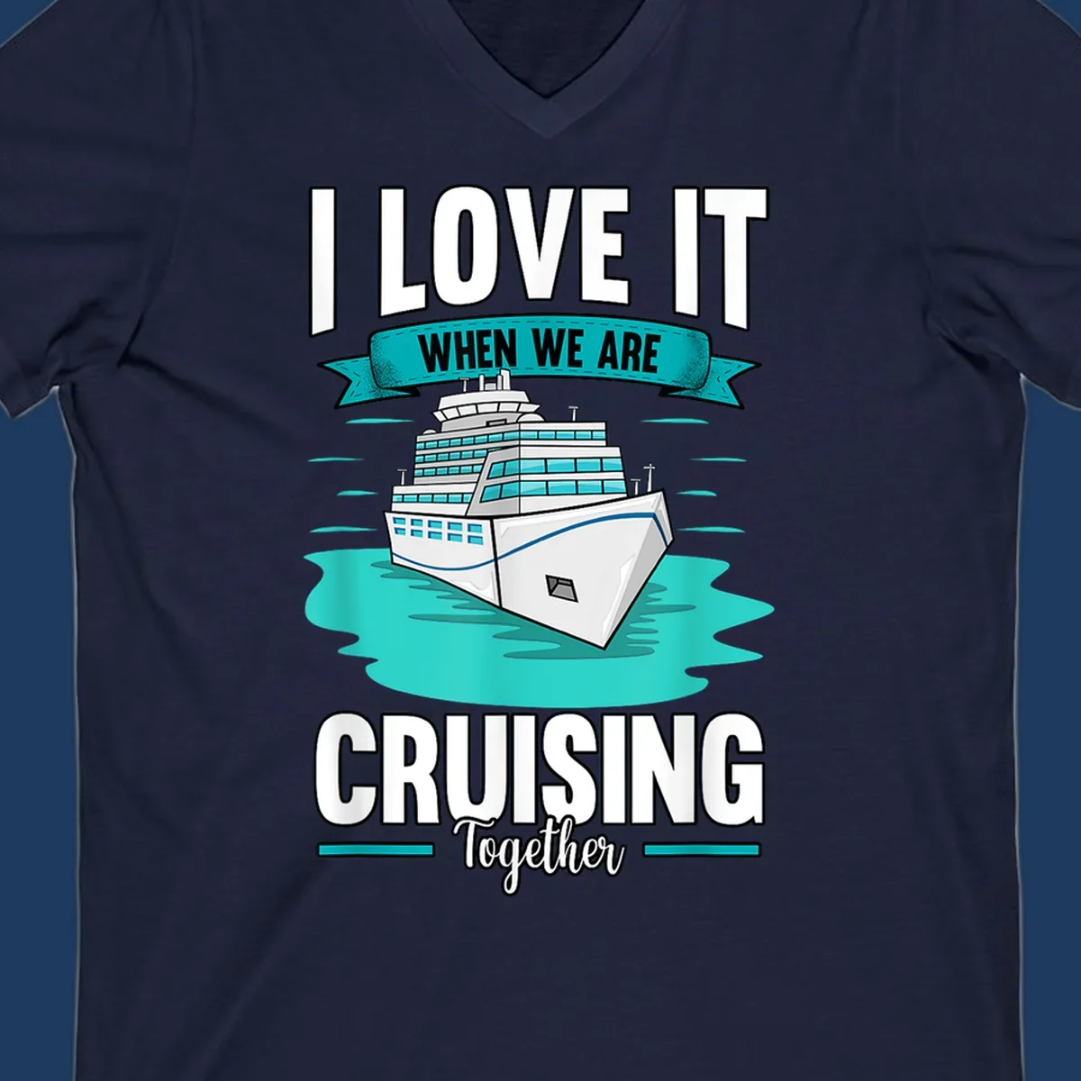 Illustration of a cruise ship in turquoise water with text reading 'I love it when we are cruising together' celebrating group cruise vacations