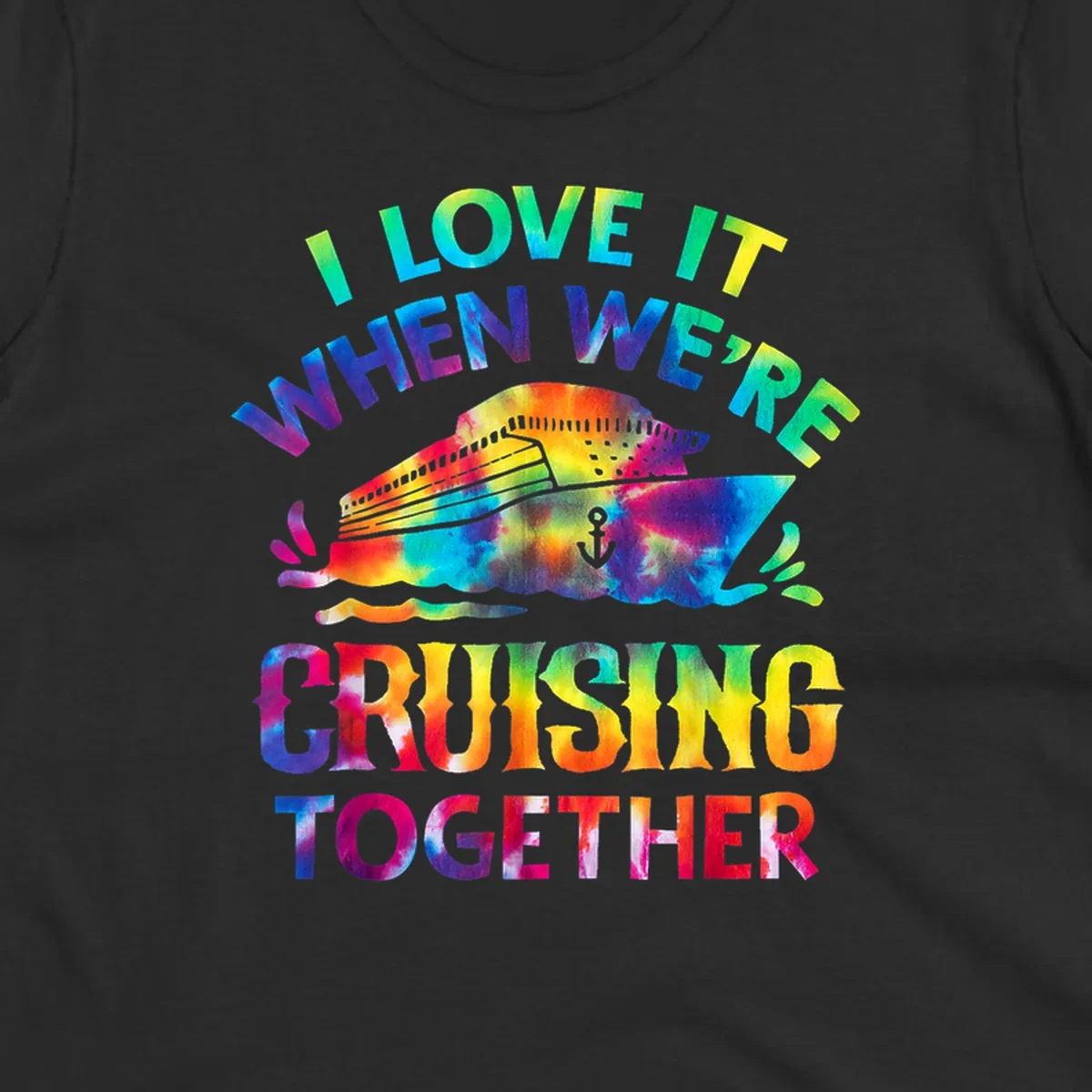 Colorful tie-dye fish with rainbow text reading 'I Love It When We're Cruising Together' on gray background