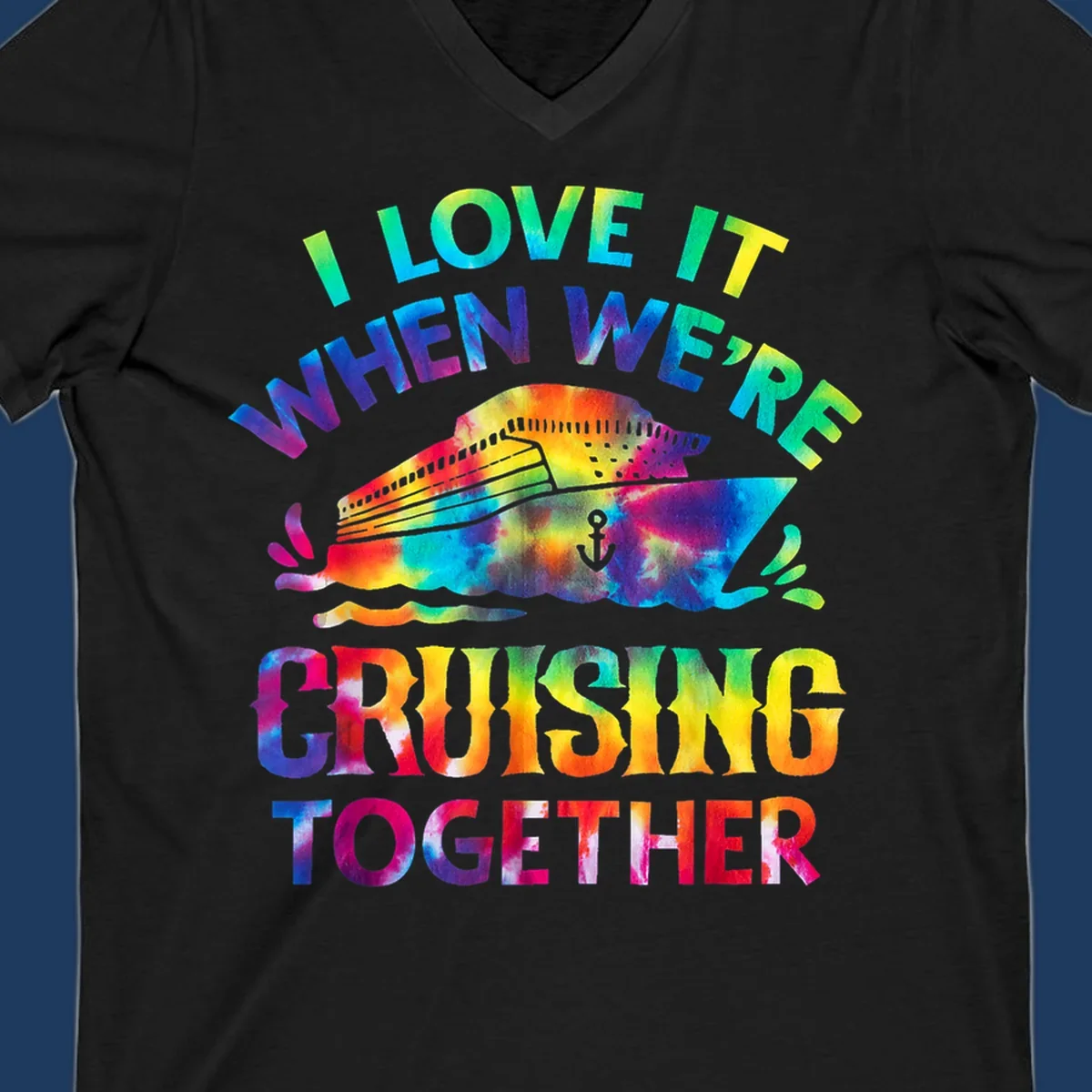 Colorful tie-dye fish with rainbow text reading 'I Love It When We're Cruising Together' on gray background