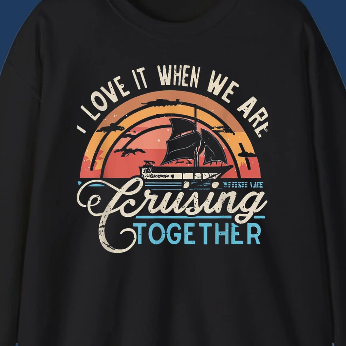 Vintage-style cruising together design with sailing ship silhouette against layered sunset arcs and ocean waves