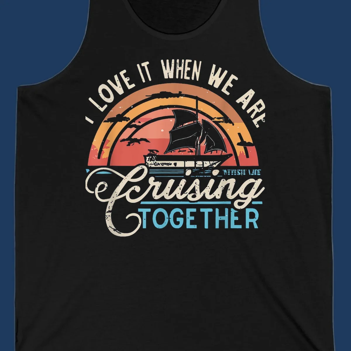 Vintage-style cruising together design with sailing ship silhouette against layered sunset arcs and ocean waves