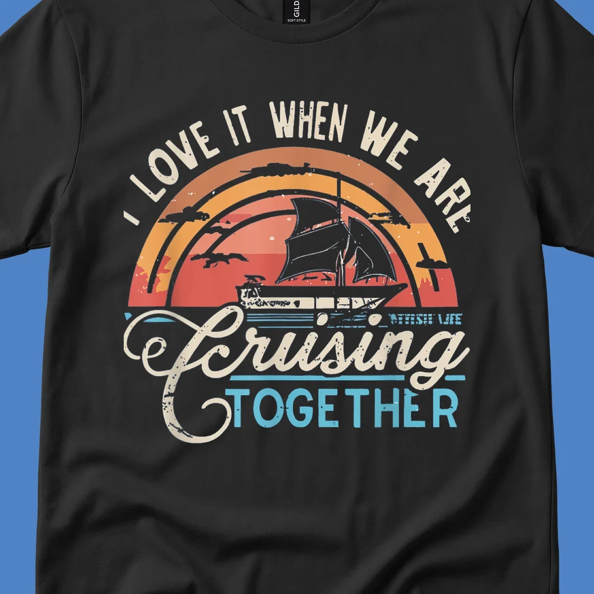 Vintage-style cruising together design with sailing ship silhouette against layered sunset arcs and ocean waves
