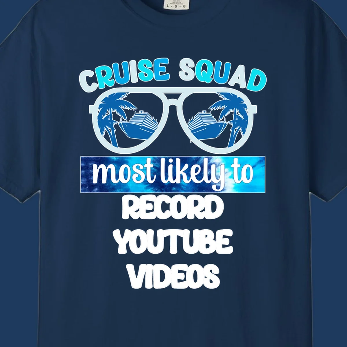 Cruise squad most likely to record YouTube videos design with sunglasses, ships, and palm trees