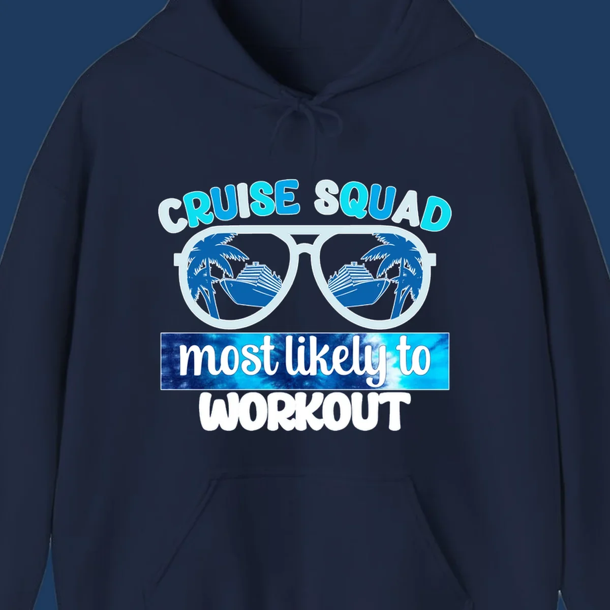 Oversized sunglasses with palm trees and cruise ship reflections, text reads 'Cruise Squad Most Likely To Workout'
