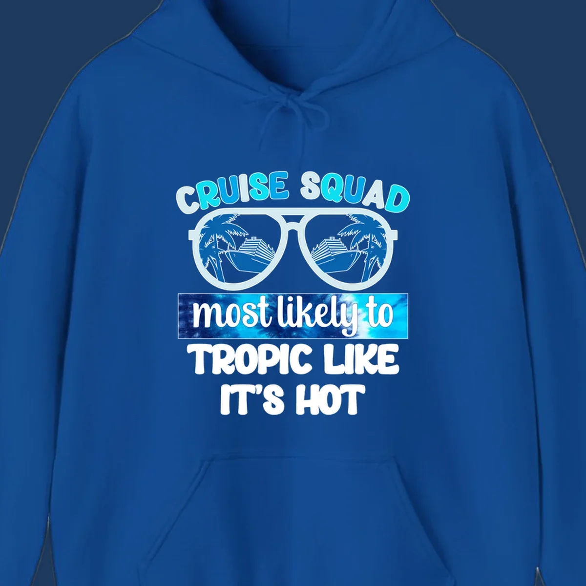 Oversized white sunglasses with cruise ships and palm trees reflected in lenses, text reads Cruise Squad most likely to Tropic Like It's Hot