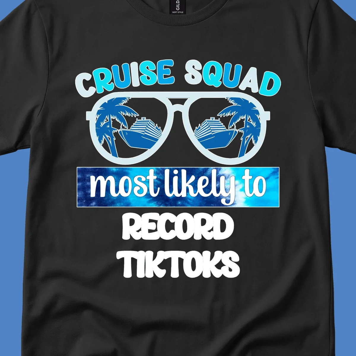 Cruise squad most likely to record tiktoks design with sunglasses reflecting cruise ships and palm trees