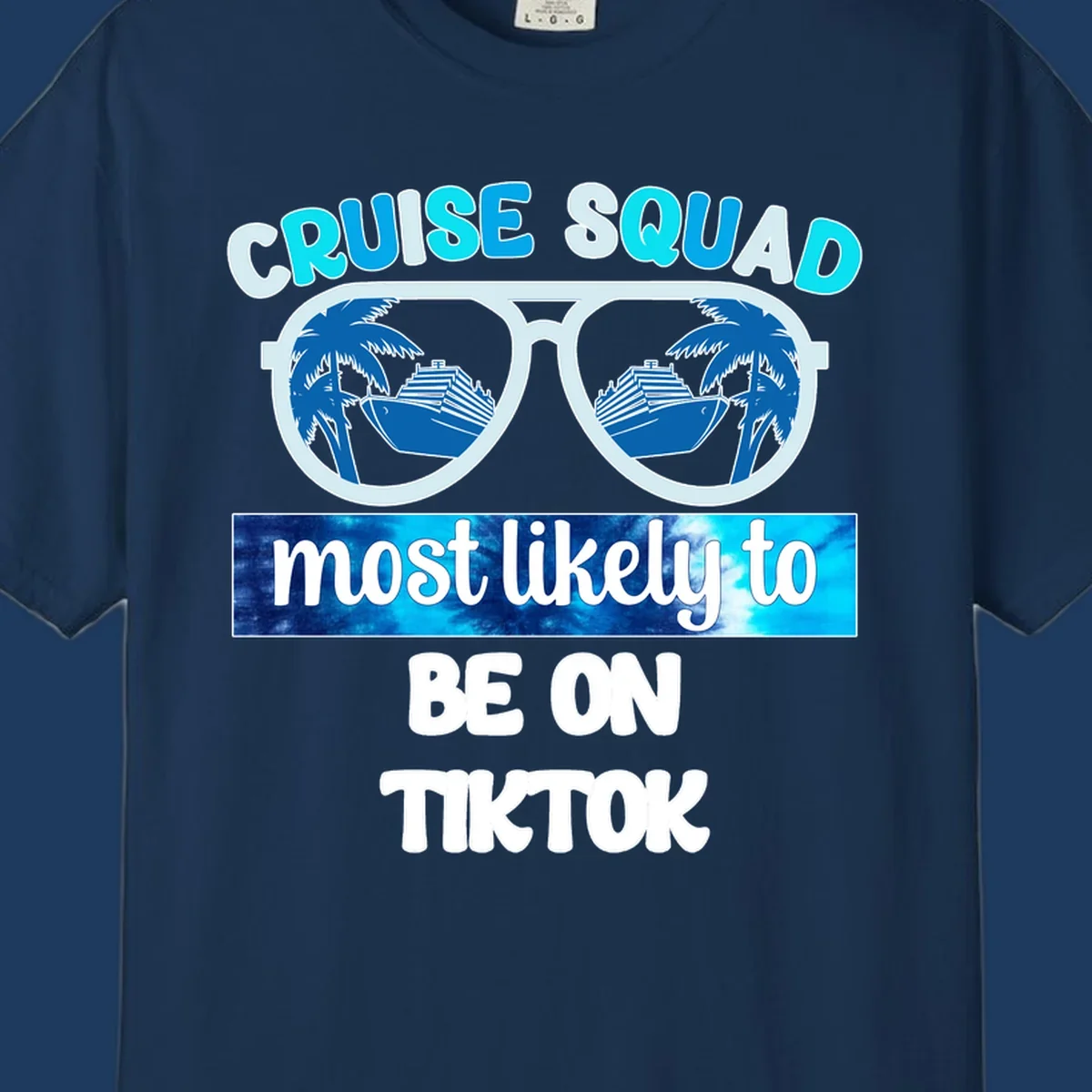 Oversized sunglasses with cruise ships and palm trees reflected in the lenses, text reads Cruise Squad most likely to be on TikTok