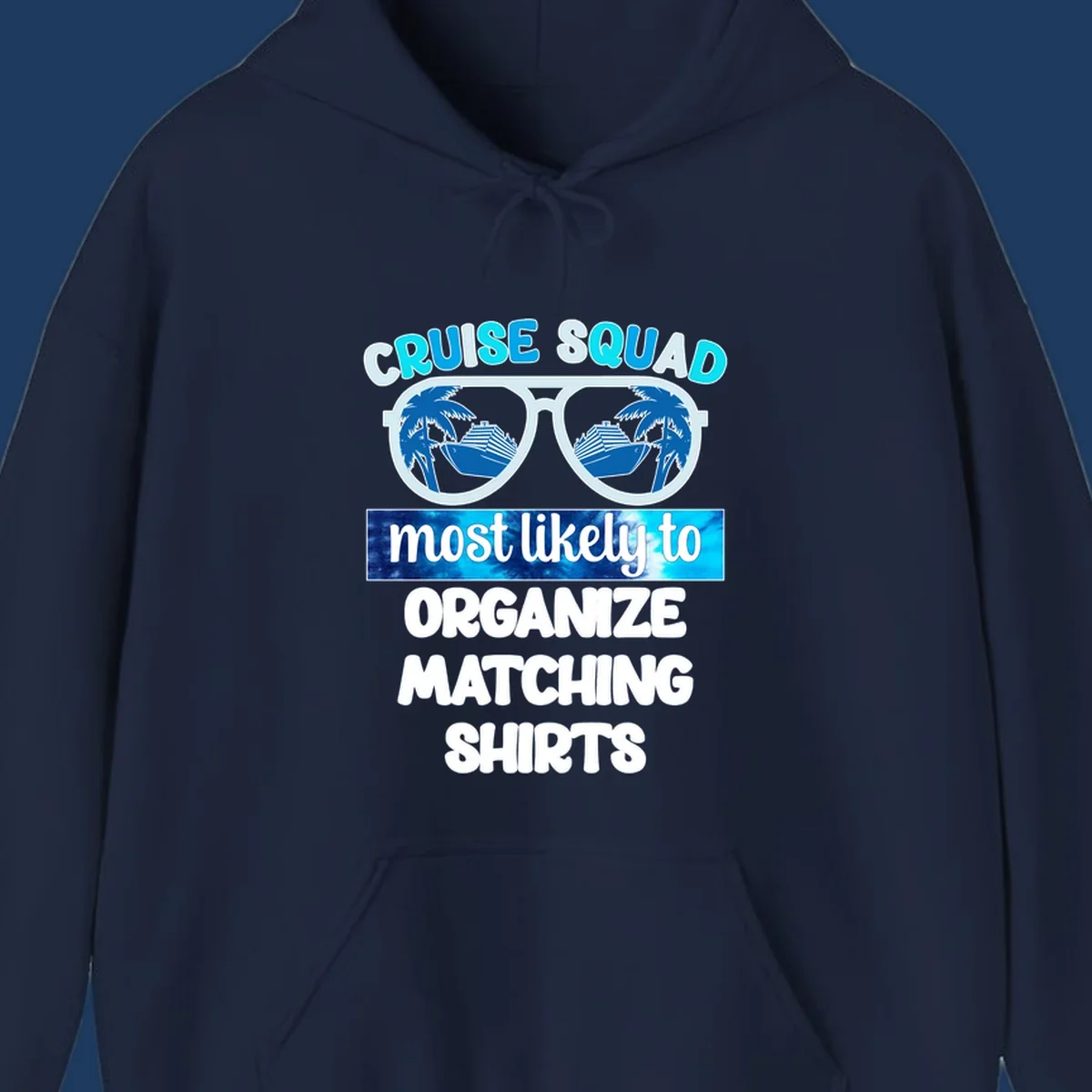 Oversized sunglasses with cruise ships and palm trees in the lenses, text reads 'Cruise Squad Most Likely To Organize Matching Shirts'