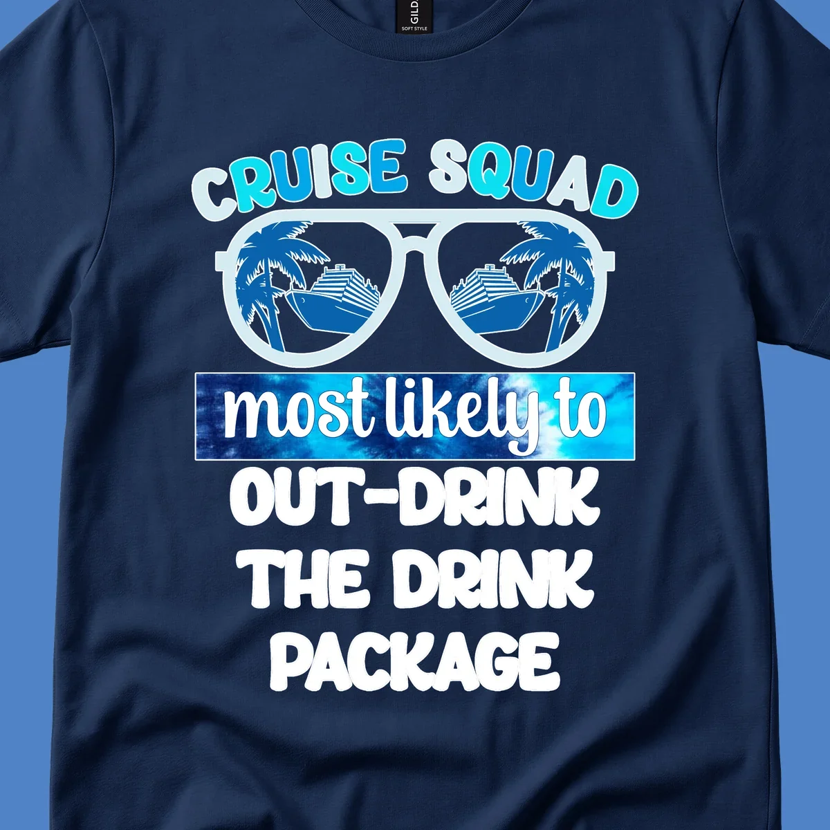 Sunglasses with palm trees and cruise ships, text reads 'Cruise Squad most likely to out-drink the drink package'