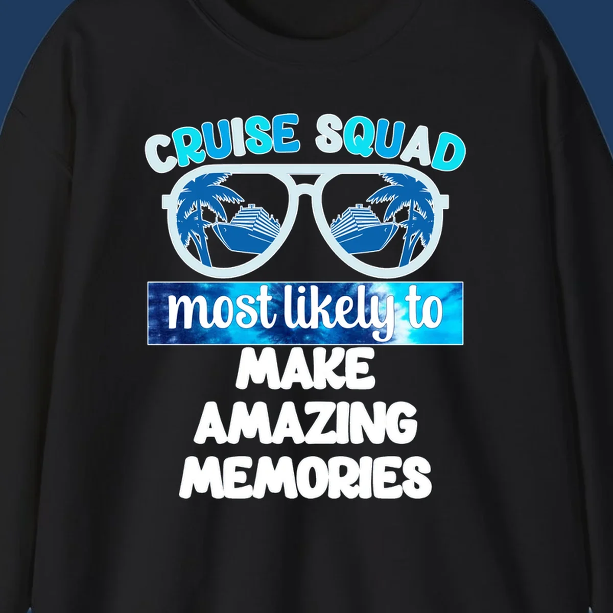 Oversized sunglasses with palm trees and cruise ships reflected in lenses, text reads 'Cruise Squad most likely to make amazing memories'