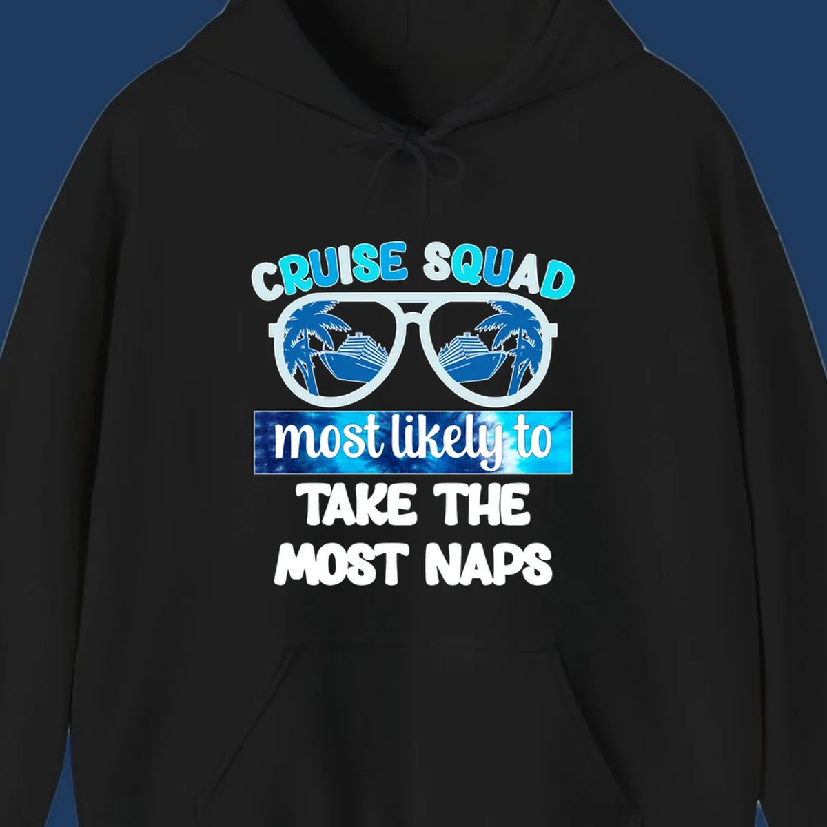 Cruise squad nap design with sunglasses showing palm trees and ship reflection, bold text about taking most naps