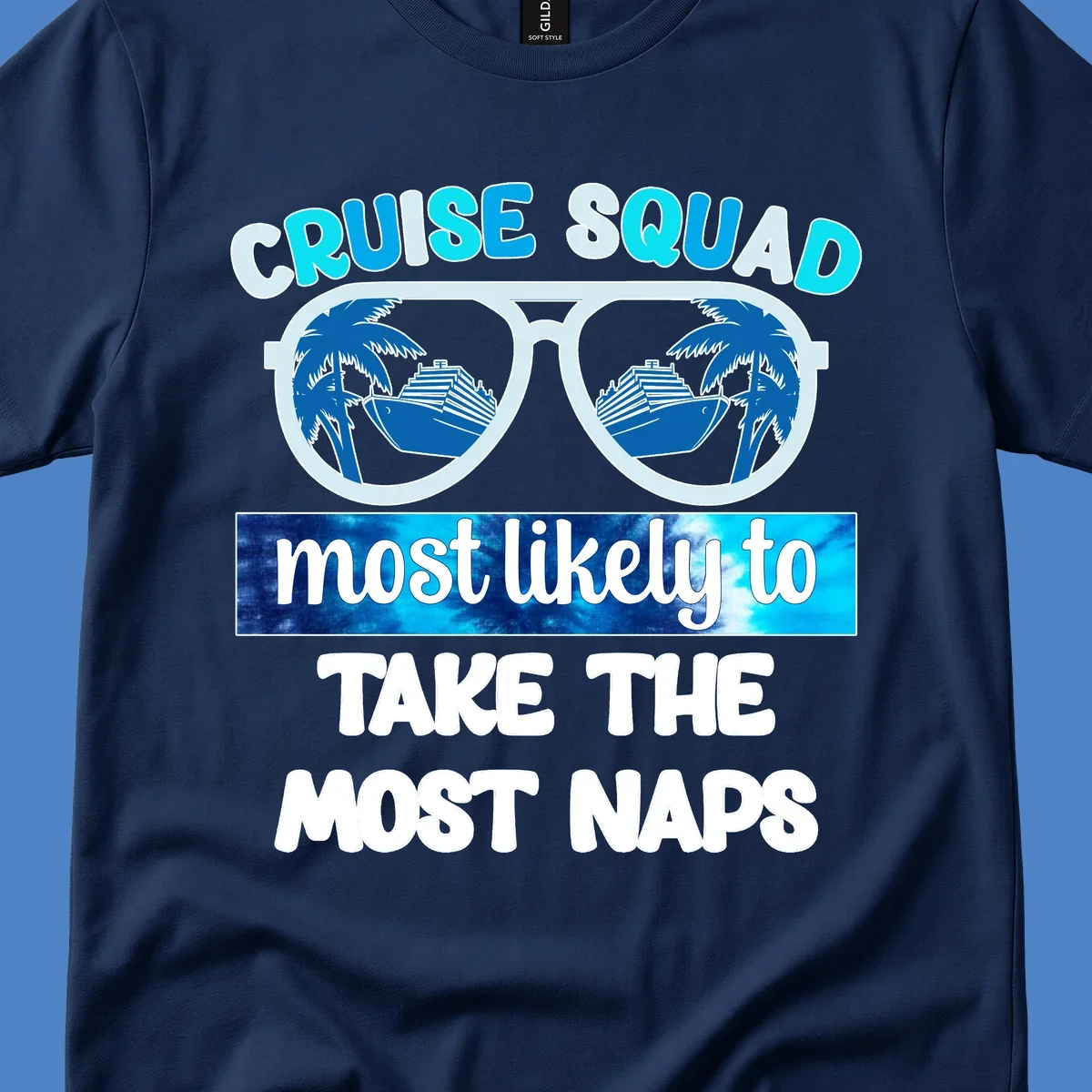 Cruise squad nap design with sunglasses showing palm trees and ship reflection, bold text about taking most naps