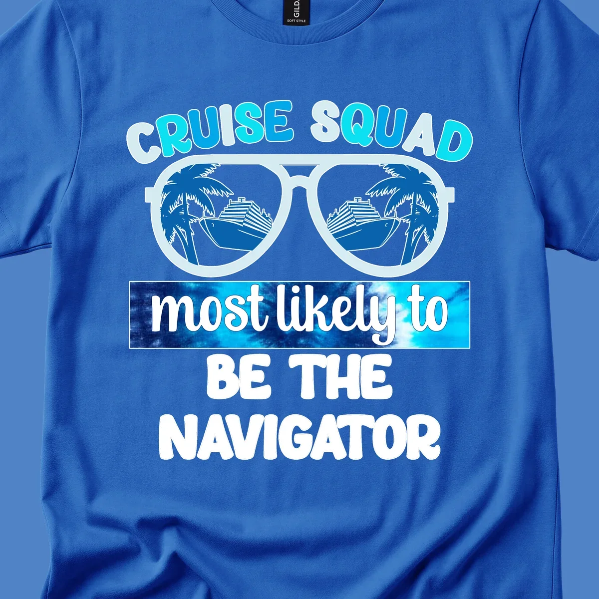 Oversized sunglasses design with cruise ship and palm trees reflecting in lenses, text reads 'Cruise Squad most likely to be the Navigator'