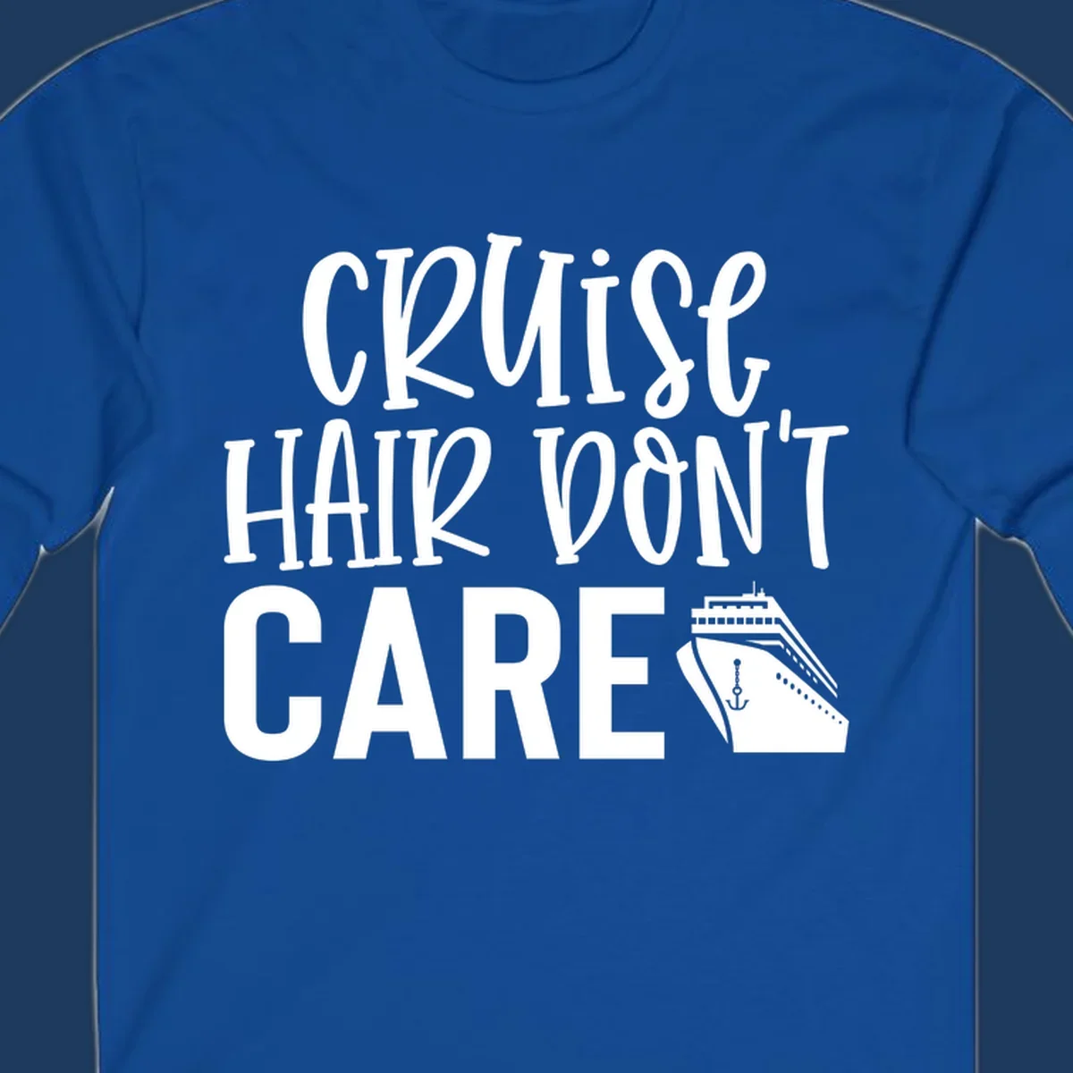 White text reading 'Cruise Hair Don't Care' with cruise ship and anchor illustration on gray background