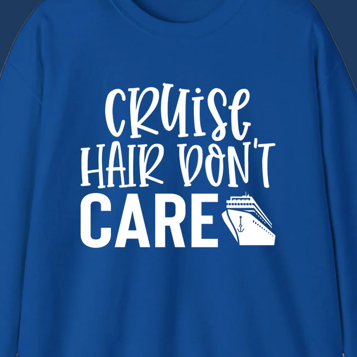 White text reading 'Cruise Hair Don't Care' with cruise ship and anchor illustration on gray background