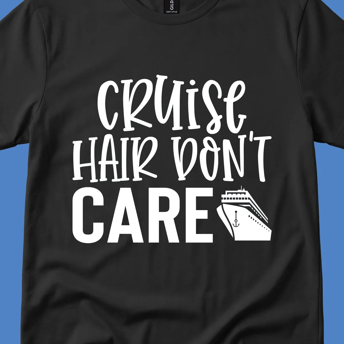 White text reading 'Cruise Hair Don't Care' with cruise ship and anchor illustration on gray background