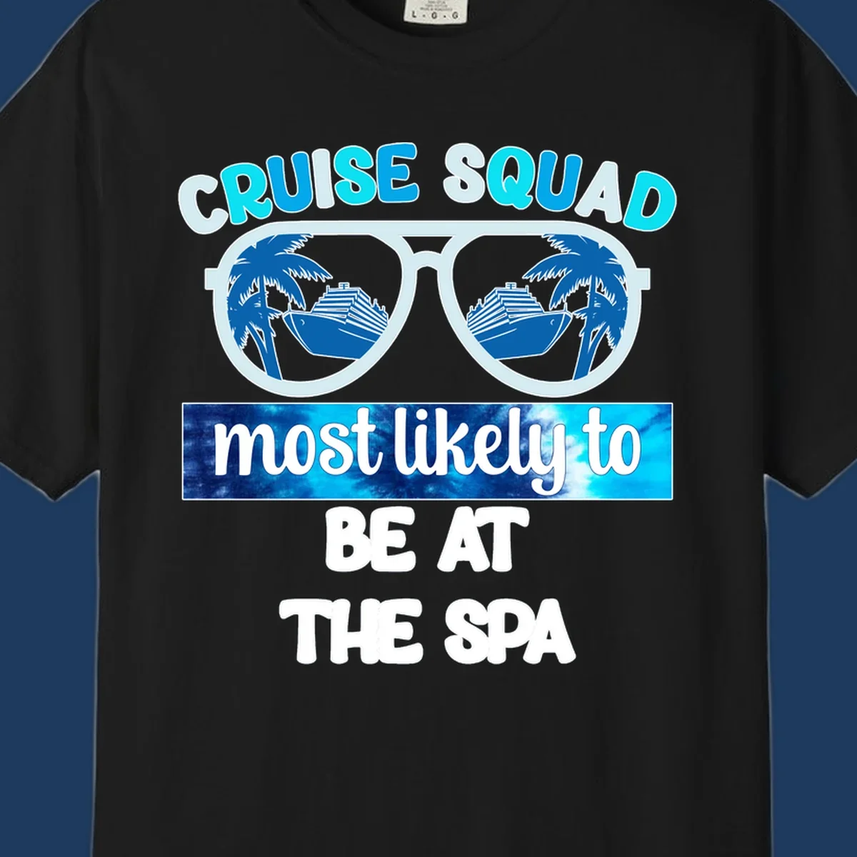 Oversized sunglasses with cruise ship and palm tree reflections, text reads 'Cruise Squad Most Likely To Be At The Spa'