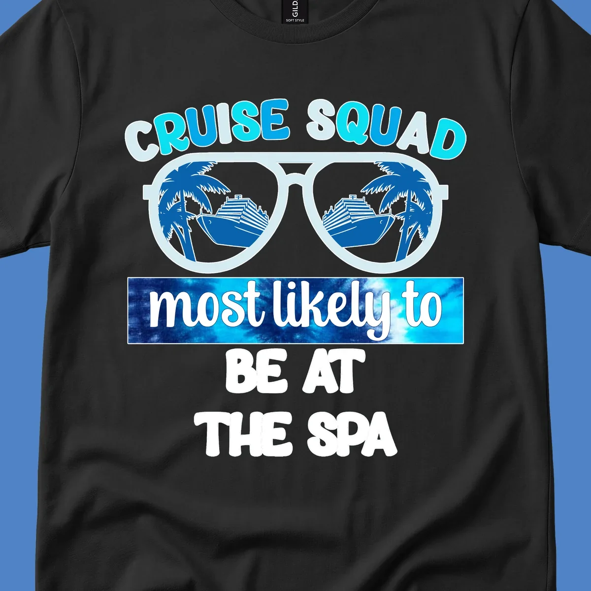 Oversized sunglasses with cruise ship and palm tree reflections, text reads 'Cruise Squad Most Likely To Be At The Spa'