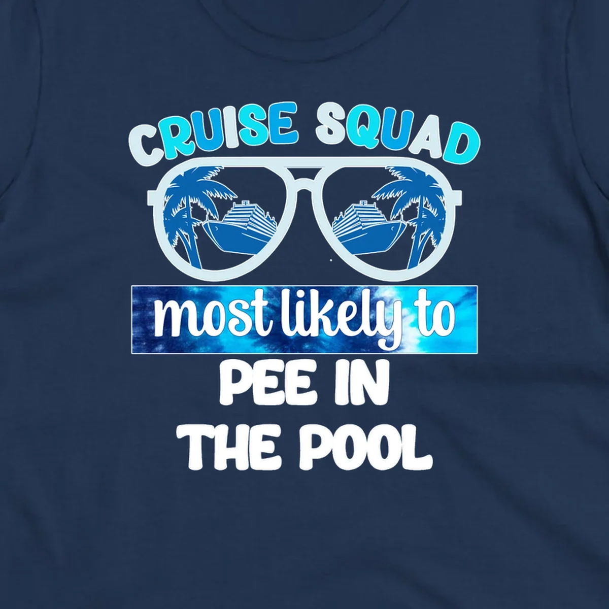 Cruise squad pool humor design with sunglasses showing palm trees and cruise ship reflections