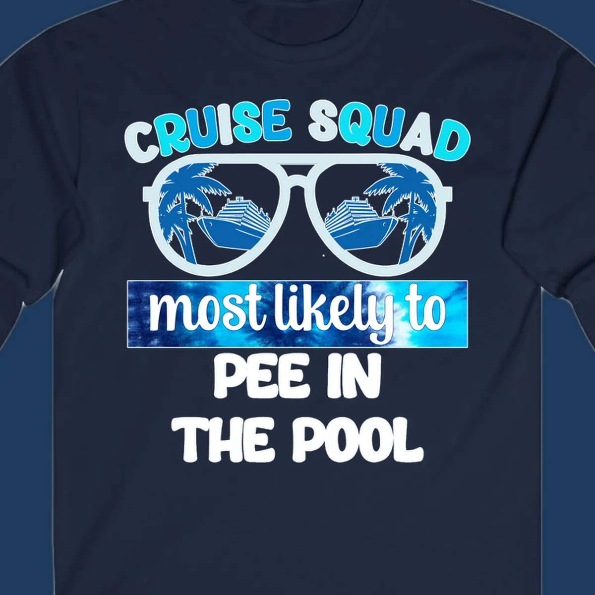 Cruise squad pool humor design with sunglasses showing palm trees and cruise ship reflections