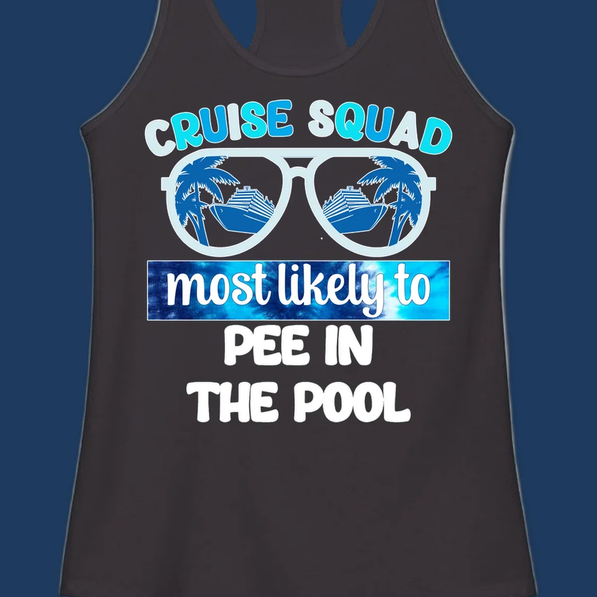 Cruise squad pool humor design with sunglasses showing palm trees and cruise ship reflections