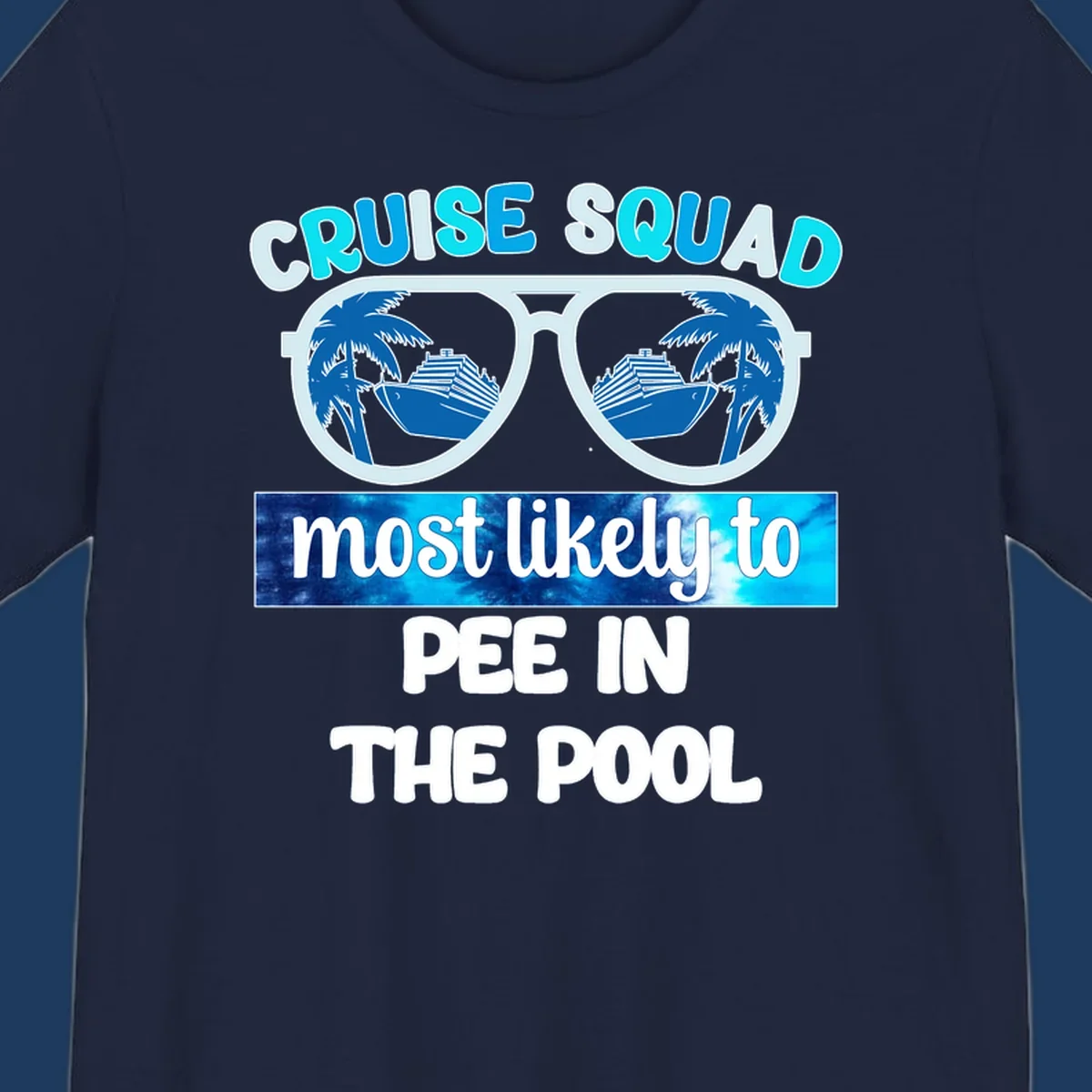 Cruise squad pool humor design with sunglasses showing palm trees and cruise ship reflections