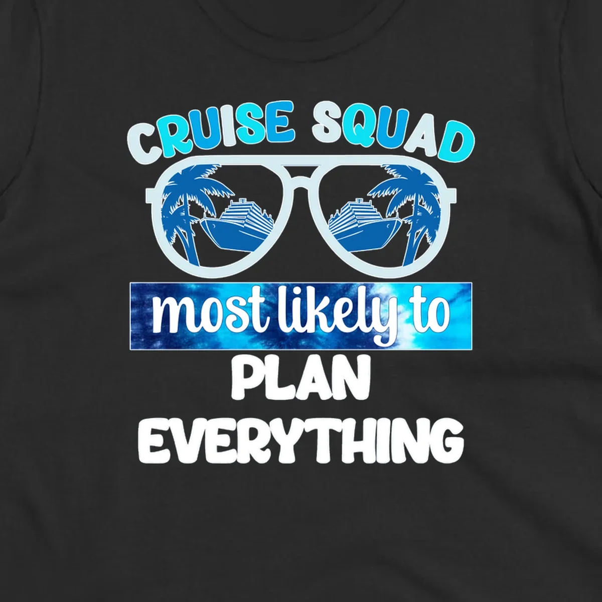 Cruise squad most likely to plan everything design with oversized sunglasses reflecting palm trees and cruise ships