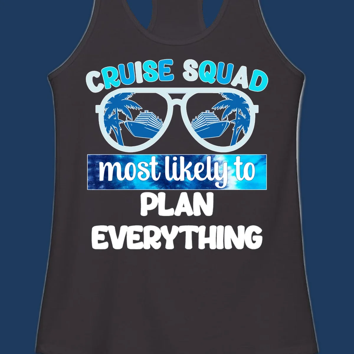 Cruise squad most likely to plan everything design with oversized sunglasses reflecting palm trees and cruise ships