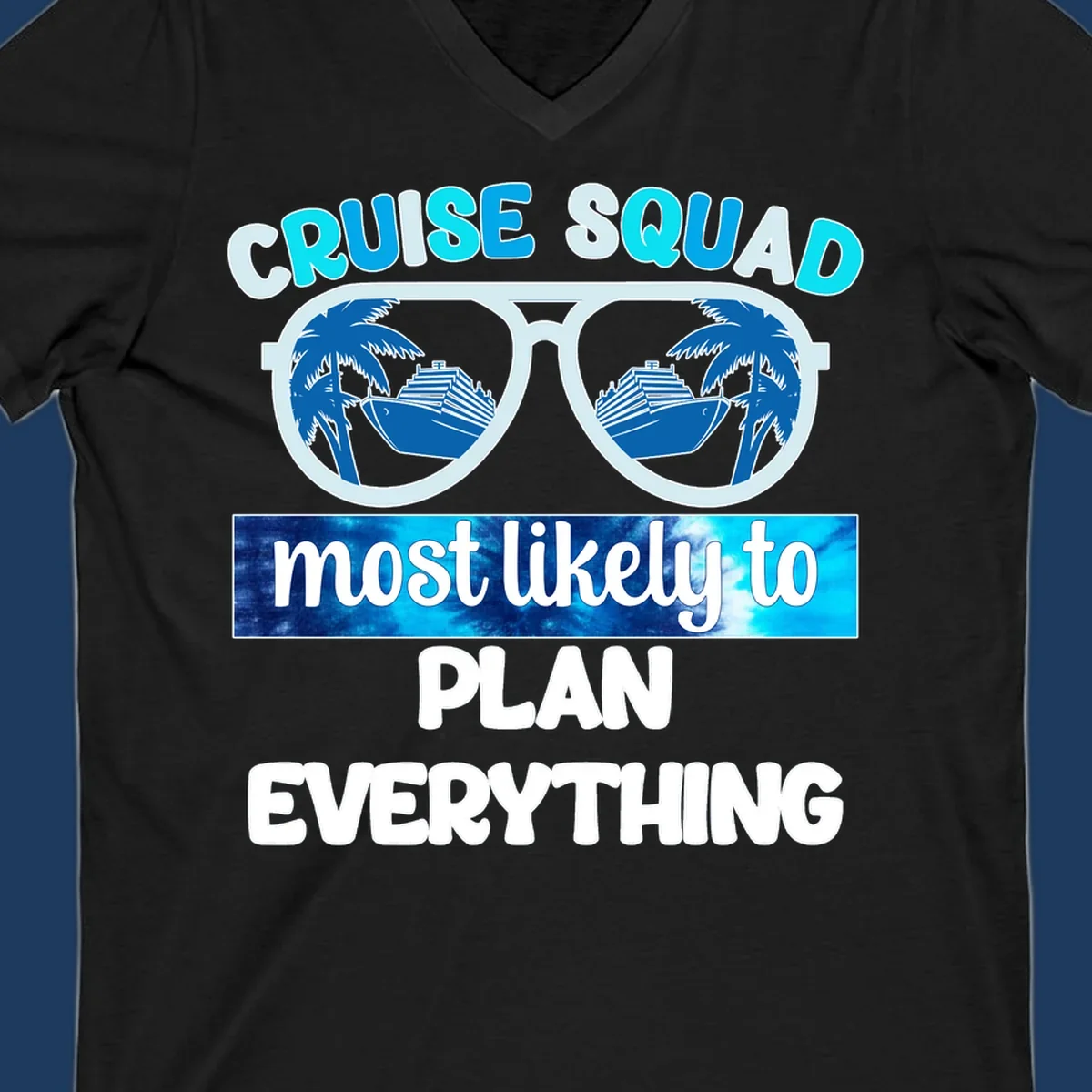 Cruise squad most likely to plan everything design with oversized sunglasses reflecting palm trees and cruise ships
