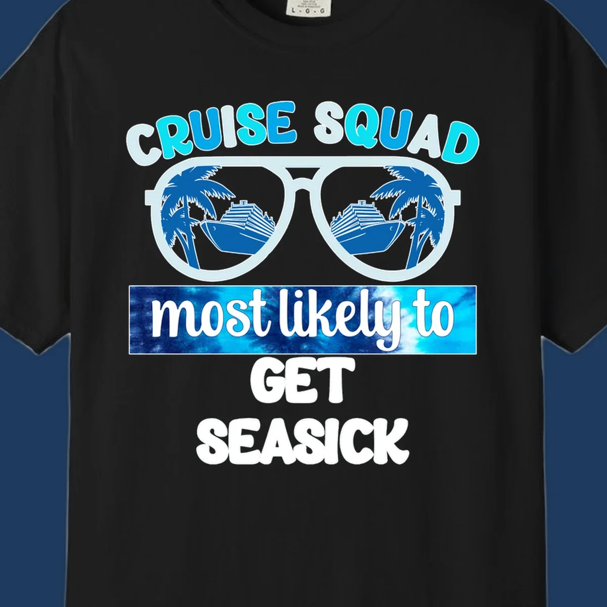 Cruise squad most likely to get seasick design with sunglasses, palm trees, and cruise ship illustration