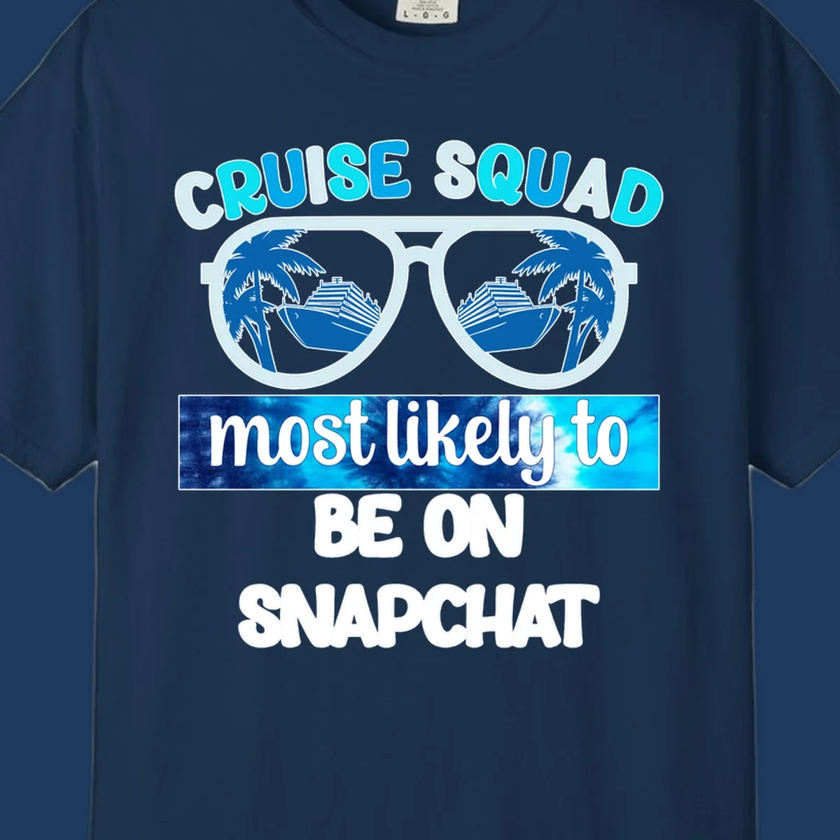 Oversized sunglasses with palm trees and cruise ships reflected in the lenses, with 'cruise squad most likely to be on snapchat' text