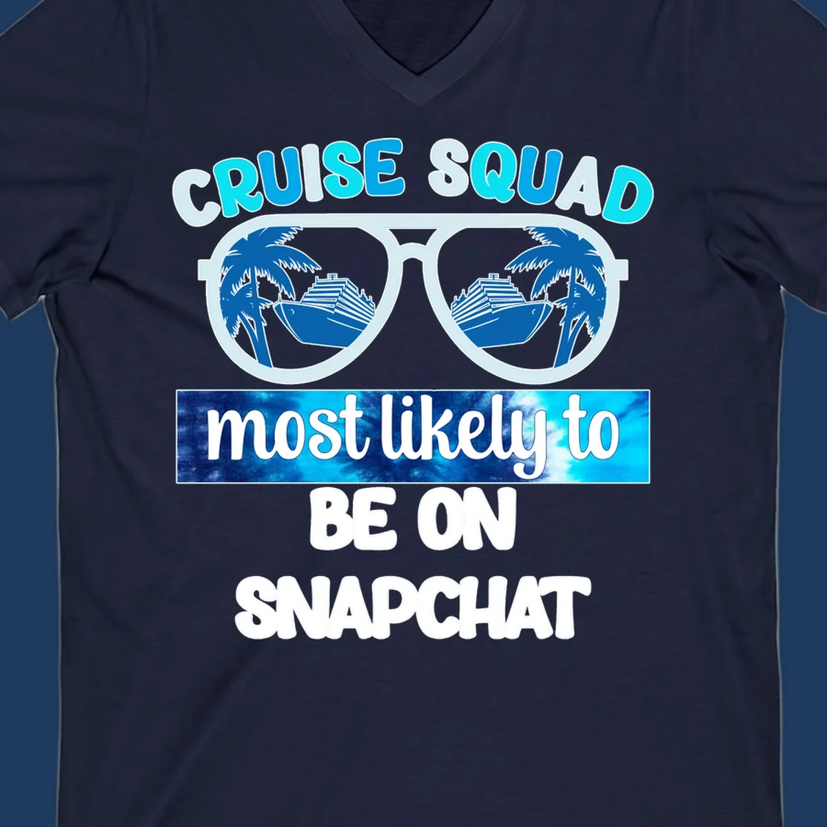 Oversized sunglasses with palm trees and cruise ships reflected in the lenses, with 'cruise squad most likely to be on snapchat' text