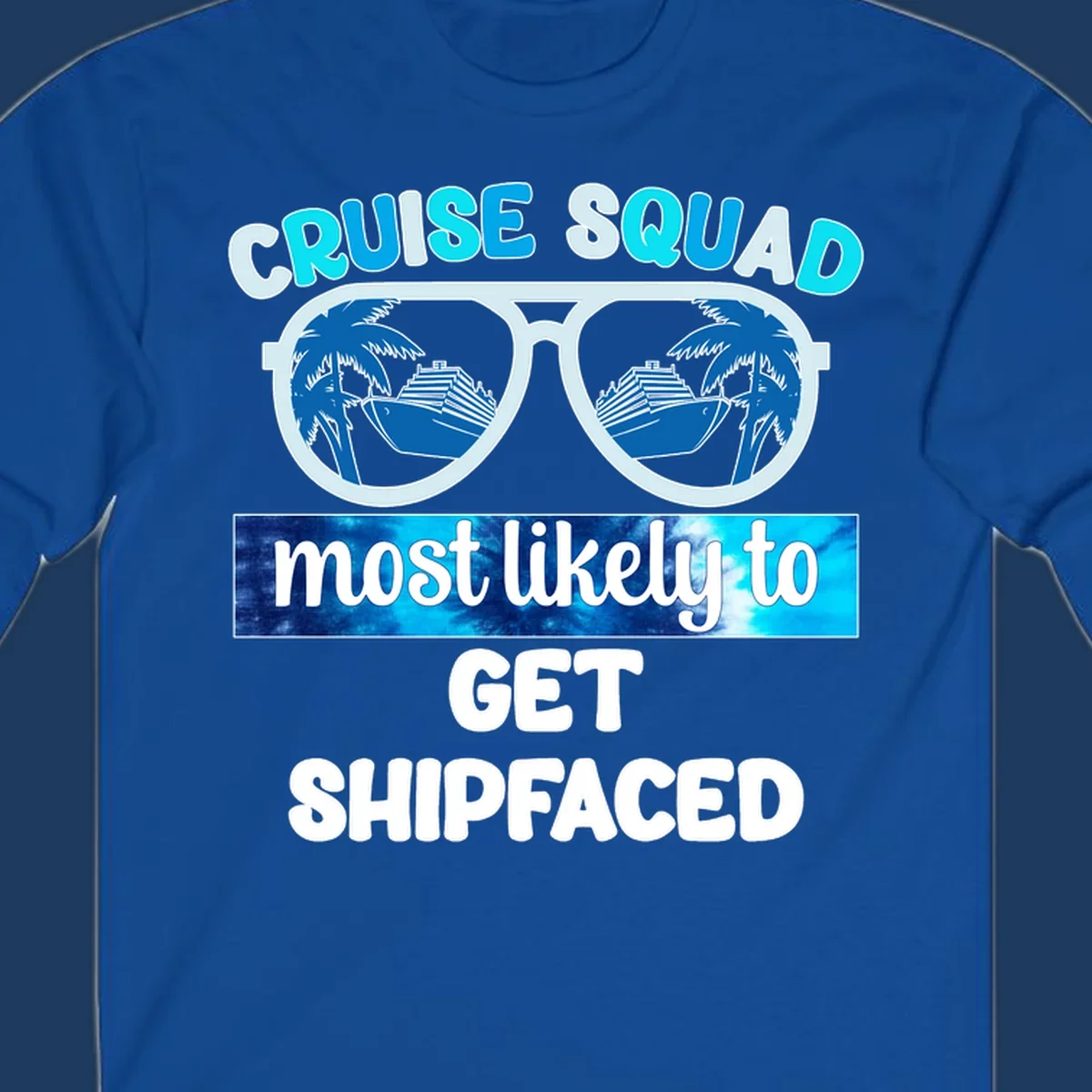 Shipfaced cruise squad design with oversized sunglasses showing cruise ships and palm trees, fun vacation text