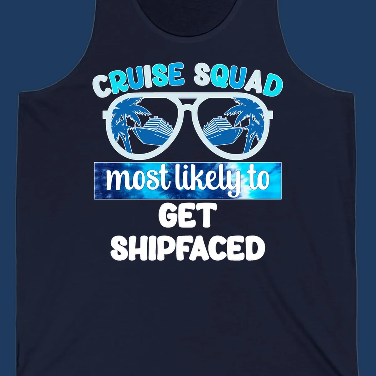 Shipfaced cruise squad design with oversized sunglasses showing cruise ships and palm trees, fun vacation text