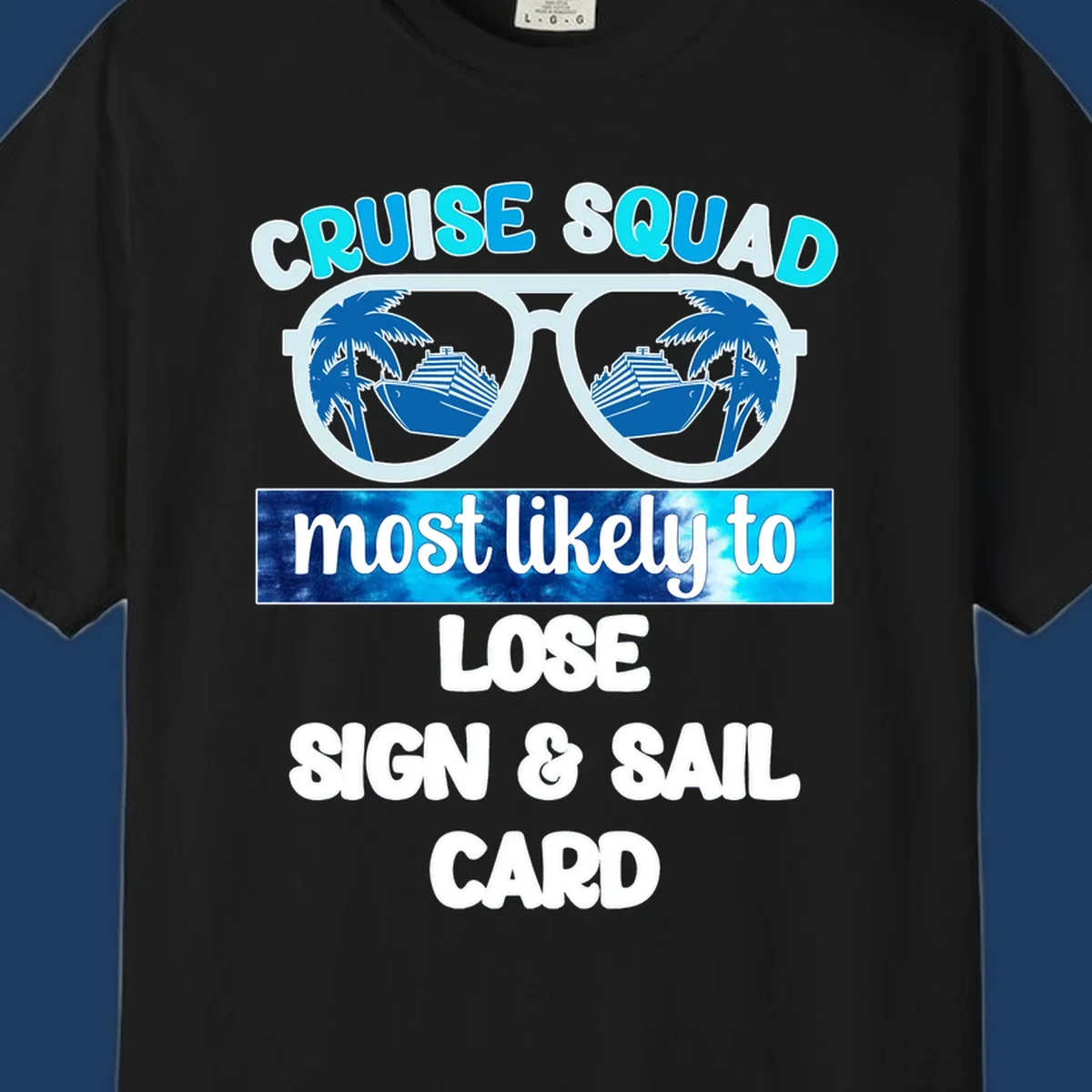 Cruise squad most likely to design with sunglasses, cruise ships, and palm trees on gray background