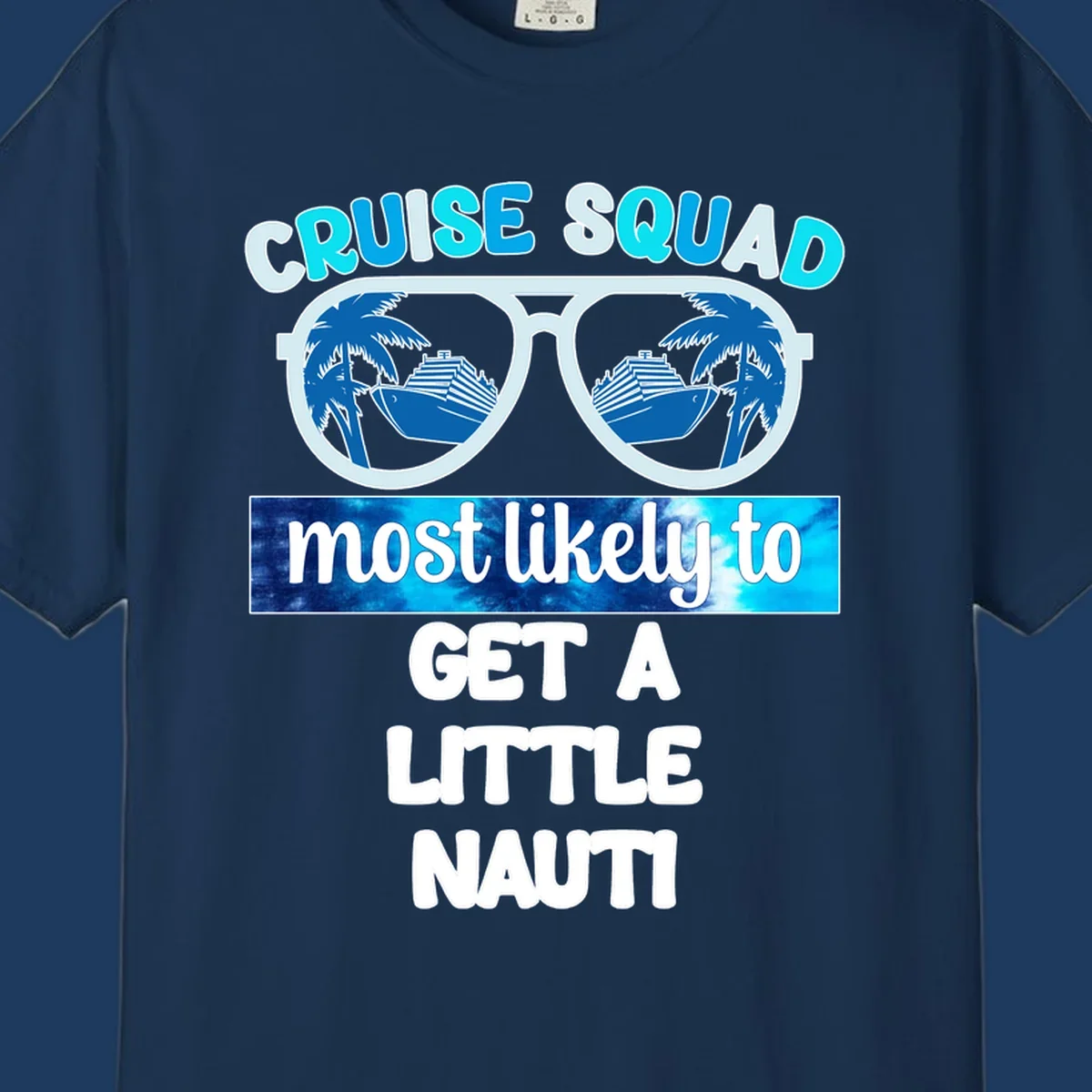 Oversized sunglasses with cruise ships and palm trees reflected in lenses, text reads 'Cruise Squad most likely to get a little nauti'