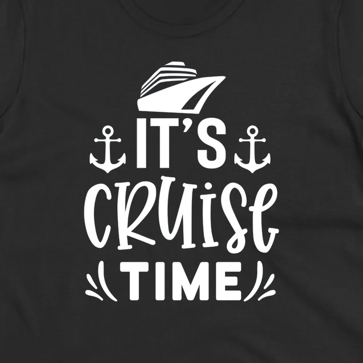 White nautical design with 'IT'S CRUISE TIME' text, cruise ship illustration, and anchor symbols on gray background