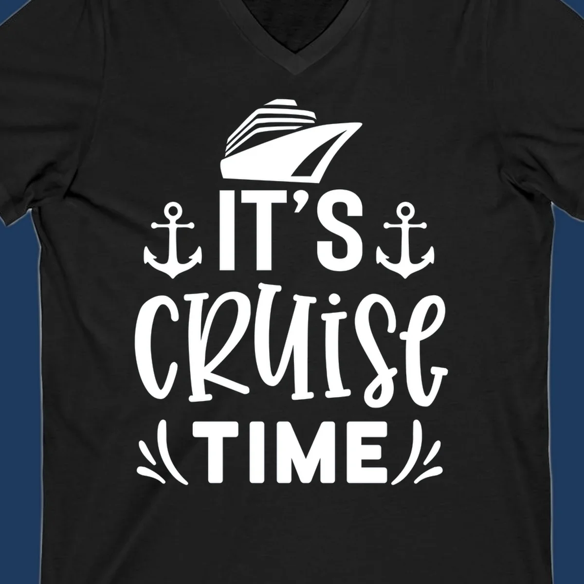 White nautical design with 'IT'S CRUISE TIME' text, cruise ship illustration, and anchor symbols on gray background