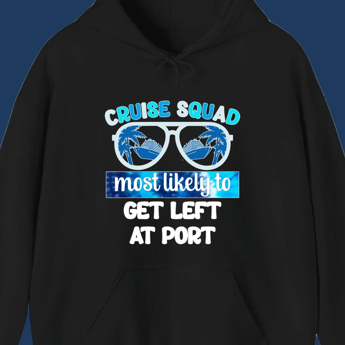 Sunglasses with cruise ship and palm tree reflections, text reads 'Cruise Squad most likely to get left at port'